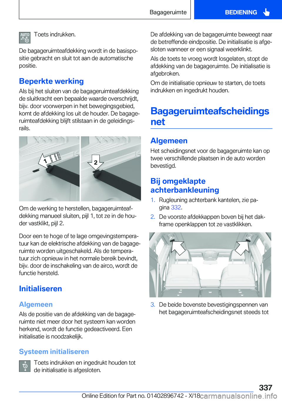 BMW X5 2019  Instructieboekjes (in Dutch) �T�o�e�t�s��i�n�d�r�u�k�k�e�n�.
�D�e��b�a�g�a�g�e�r�u�i�m�t�e�a�f�d�e�k�k�i�n�g��w�o�r�d�t��i�n��d�e��b�a�s�i�s�p�oj �s�i�t�i�e��g�e�b�r�a�c�h�t��e�n��s�l�u�i�t��t�o�t��a�a�n��d�e��a�u�t