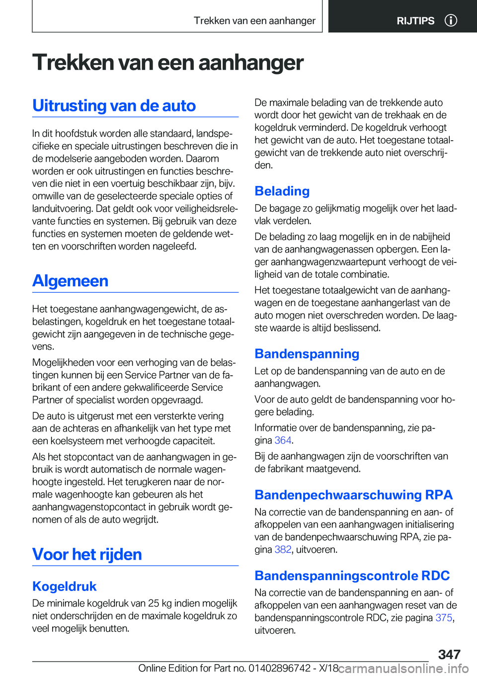 BMW X5 2019  Instructieboekjes (in Dutch) �T�r�e�k�k�e�n��v�a�n��e�e�n��a�a�n�h�a�n�g�e�r�U�i�t�r�u�s�t�i�n�g��v�a�n��d�e��a�u�t�o
�I�n��d�i�t��h�o�o�f�d�s�t�u�k��w�o�r�d�e�n��a�l�l�e��s�t�a�n�d�a�a�r�d�,��l�a�n�d�s�p�ej�c�i�f�i�