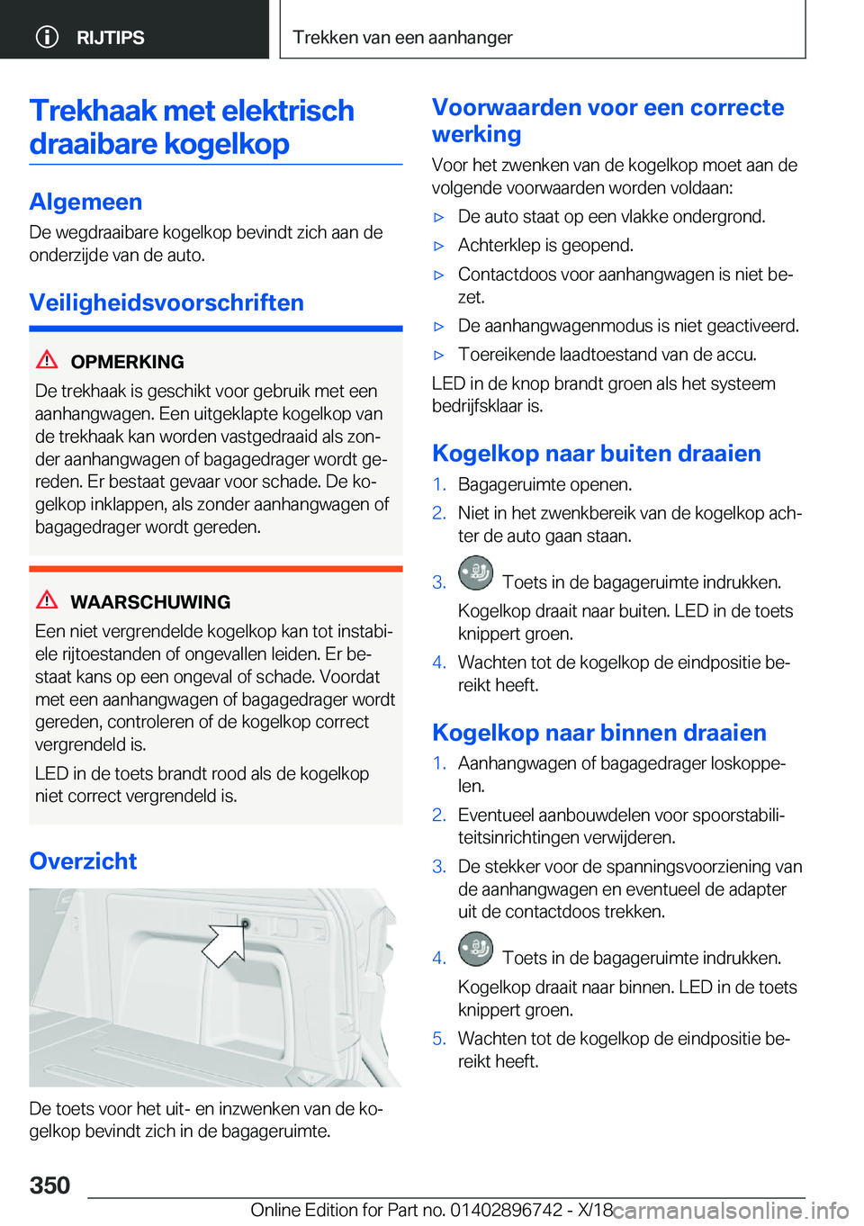 BMW X5 2019  Instructieboekjes (in Dutch) �T�r�e�k�h�a�a�k��m�e�t��e�l�e�k�t�r�i�s�c�h�d�r�a�a�i�b�a�r�e��k�o�g�e�l�k�o�p
�A�l�g�e�m�e�e�n
�D�e��w�e�g�d�r�a�a�i�b�a�r�e��k�o�g�e�l�k�o�p��b�e�v�i�n�d�t��z�i�c�h��a�a�n��d�e
�o�n�d�e�r�