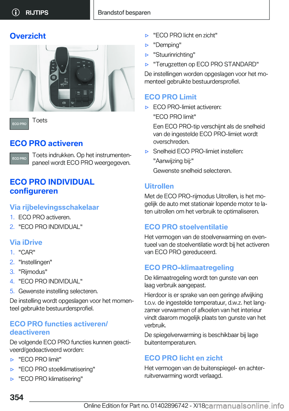 BMW X5 2019  Instructieboekjes (in Dutch) �O�v�e�r�z�i�c�h�t
�T�o�e�t�s
�E�C�O��P�R�O��a�c�t�i�v�e�r�e�n �T�o�e�t�s��i�n�d�r�u�k�k�e�n�.��O�p��h�e�t��i�n�s�t�r�u�m�e�n�t�e�nj
�p�a�n�e�e�l��w�o�r�d�t��E�C�O��P�R�O��w�e�e�r�g�e�g�e�v