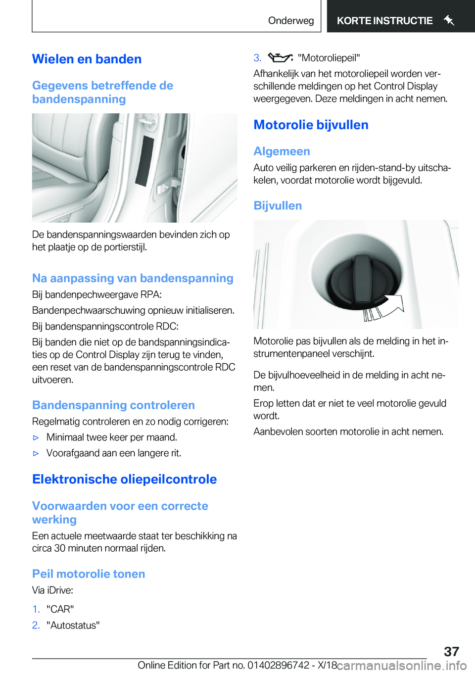 BMW X5 2019  Instructieboekjes (in Dutch) �W�i�e�l�e�n��e�n��b�a�n�d�e�n
�G�e�g�e�v�e�n�s��b�e�t�r�e�f�f�e�n�d�e��d�e
�b�a�n�d�e�n�s�p�a�n�n�i�n�g
�D�e��b�a�n�d�e�n�s�p�a�n�n�i�n�g�s�w�a�a�r�d�e�n��b�e�v�i�n�d�e�n��z�i�c�h��o�p �h�e�t