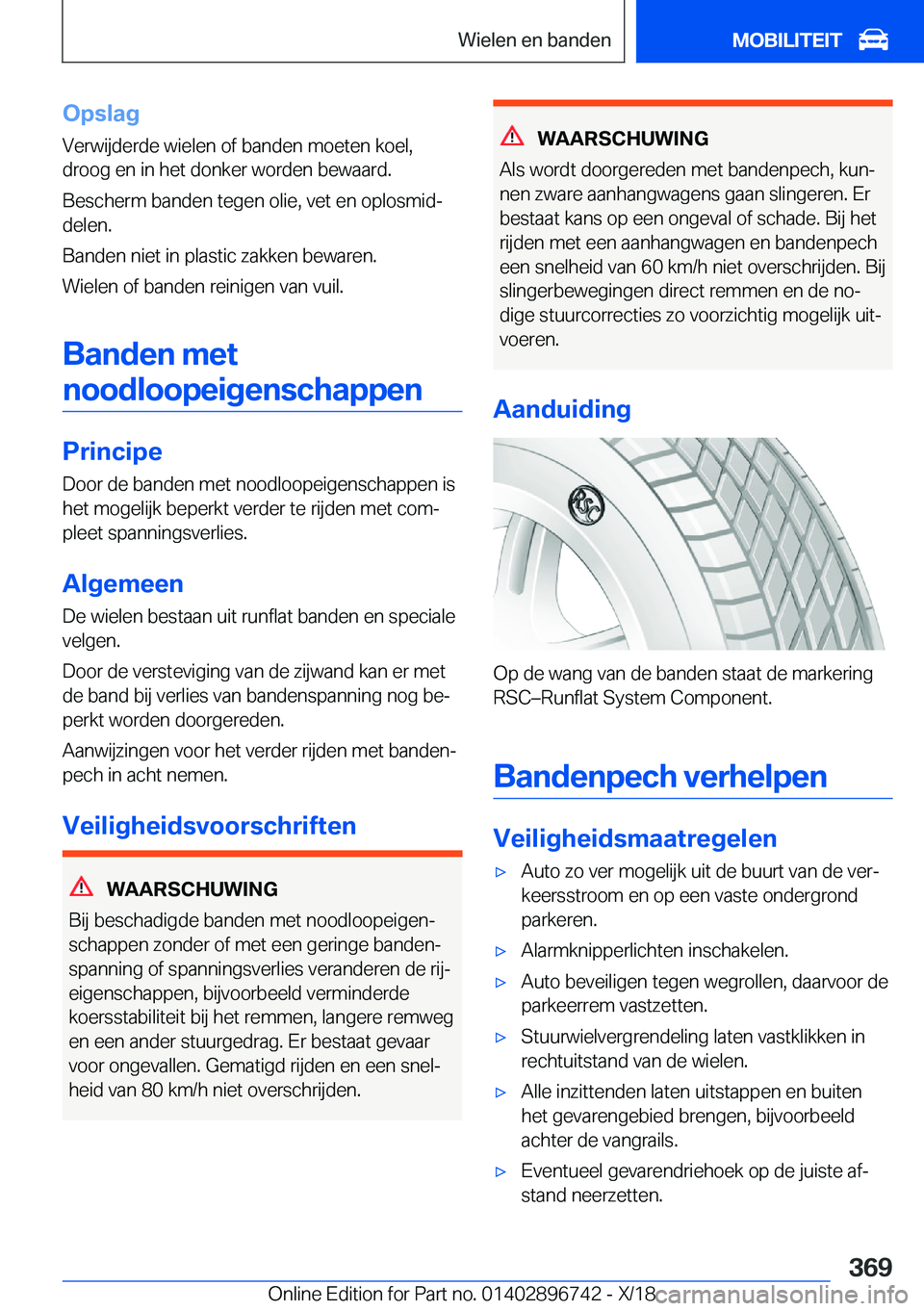 BMW X5 2019  Instructieboekjes (in Dutch) �O�p�s�l�a�g�V�e�r�w�i�j�d�e�r�d�e��w�i�e�l�e�n��o�f��b�a�n�d�e�n��m�o�e�t�e�n��k�o�e�l�,
�d�r�o�o�g��e�n��i�n��h�e�t��d�o�n�k�e�r��w�o�r�d�e�n��b�e�w�a�a�r�d�.
�B�e�s�c�h�e�r�m��b�a�n�d�e