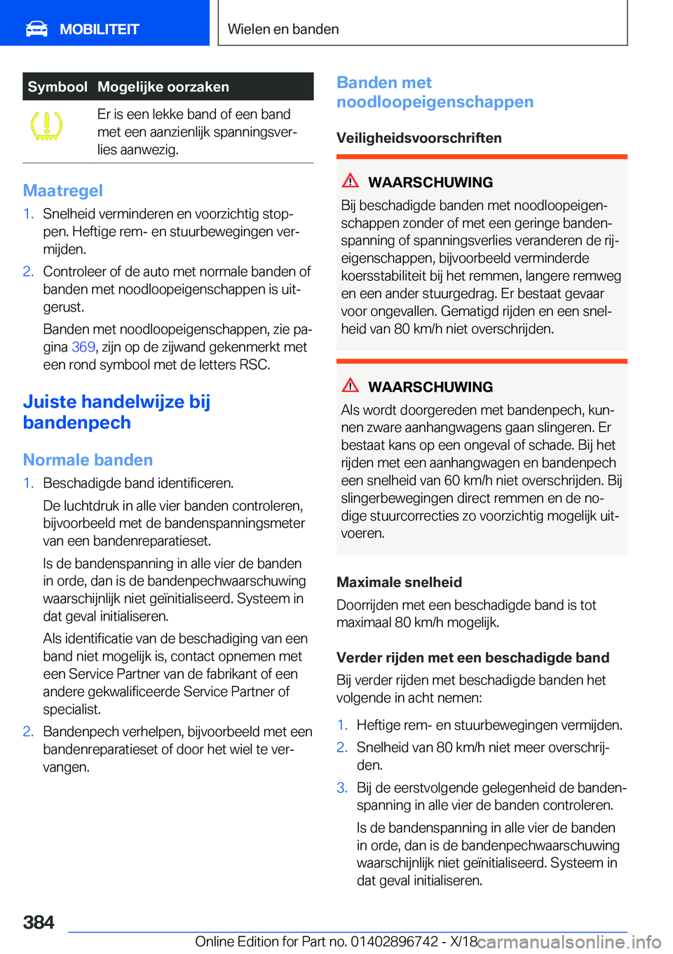 BMW X5 2019  Instructieboekjes (in Dutch) �S�y�m�b�o�o�l�M�o�g�e�l�i�j�k�e��o�o�r�z�a�k�e�n�E�r��i�s��e�e�n��l�e�k�k�e��b�a�n�d��o�f��e�e�n��b�a�n�d
�m�e�t��e�e�n��a�a�n�z�i�e�n�l�i�j�k��s�p�a�n�n�i�n�g�s�v�e�rj
�l�i�e�s��a�a�n�w