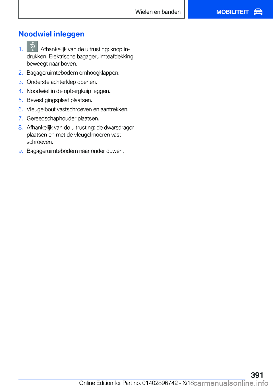 BMW X5 2019  Instructieboekjes (in Dutch) �N�o�o�d�w�i�e�l��i�n�l�e�g�g�e�n�1�.���A�f�h�a�n�k�e�l�i�j�k��v�a�n��d�e��u�i�t�r�u�s�t�i�n�g�:��k�n�o�p��i�nj
�d�r�u�k�k�e�n�.��E�l�e�k�t�r�i�s�c�h�e��b�a�g�a�g�e�r�u�i�m�t�e�a�f�d�e�k�k�