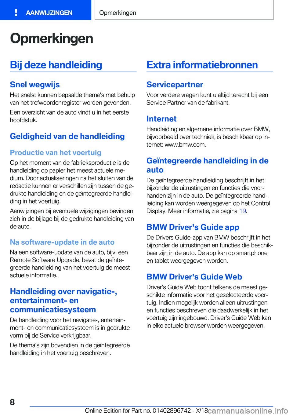 BMW X5 2019  Instructieboekjes (in Dutch) �O�p�m�e�r�k�i�n�g�e�n�B�i�j��d�e�z�e��h�a�n�d�l�e�i�d�i�n�g
�S�n�e�l��w�e�g�w�i�j�s
�H�e�t��s�n�e�l�s�t��k�u�n�n�e�n��b�e�p�a�a�l�d�e��t�h�e�m�a�'�s��m�e�t��b�e�h�u�l�p
�v�a�n��h�e�t��
