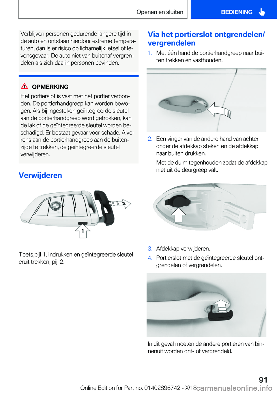 BMW X5 2019  Instructieboekjes (in Dutch) �V�e�r�b�l�i�j�v�e�n��p�e�r�s�o�n�e�n��g�e�d�u�r�e�n�d�e��l�a�n�g�e�r�e��t�i�j�d��i�n
�d�e��a�u�t�o��e�n��o�n�t�s�t�a�a�n��h�i�e�r�d�o�o�r��e�x�t�r�e�m�e��t�e�m�p�e�r�aj �t�u�r�e�n�,��d�a