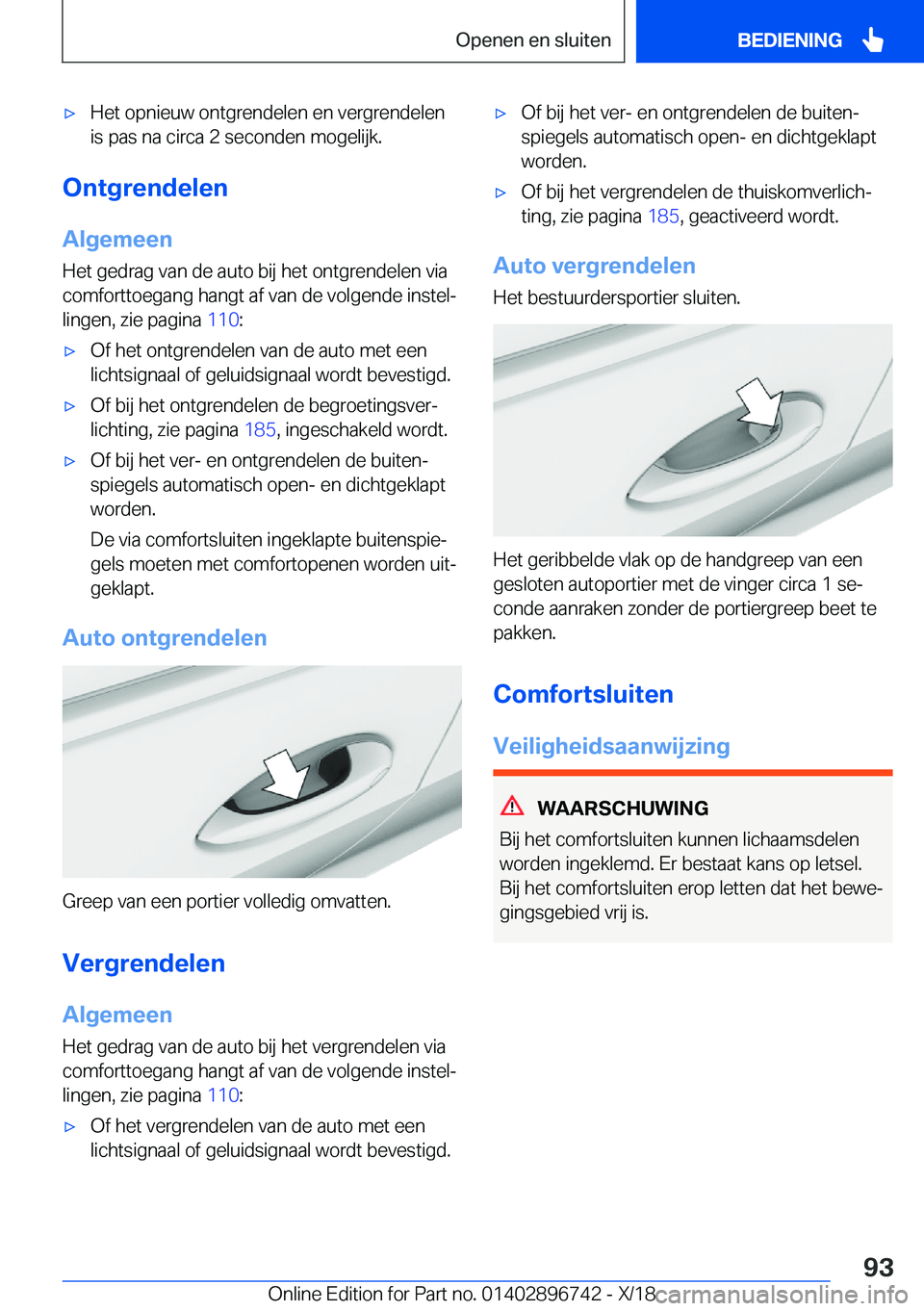BMW X5 2019  Instructieboekjes (in Dutch) 'x�H�e�t��o�p�n�i�e�u�w��o�n�t�g�r�e�n�d�e�l�e�n��e�n��v�e�r�g�r�e�n�d�e�l�e�n
�i�s��p�a�s��n�a��c�i�r�c�a��2��s�e�c�o�n�d�e�n��m�o�g�e�l�i�j�k�.
�O�n�t�g�r�e�n�d�e�l�e�n
�A�l�g�e�m�e�e�
