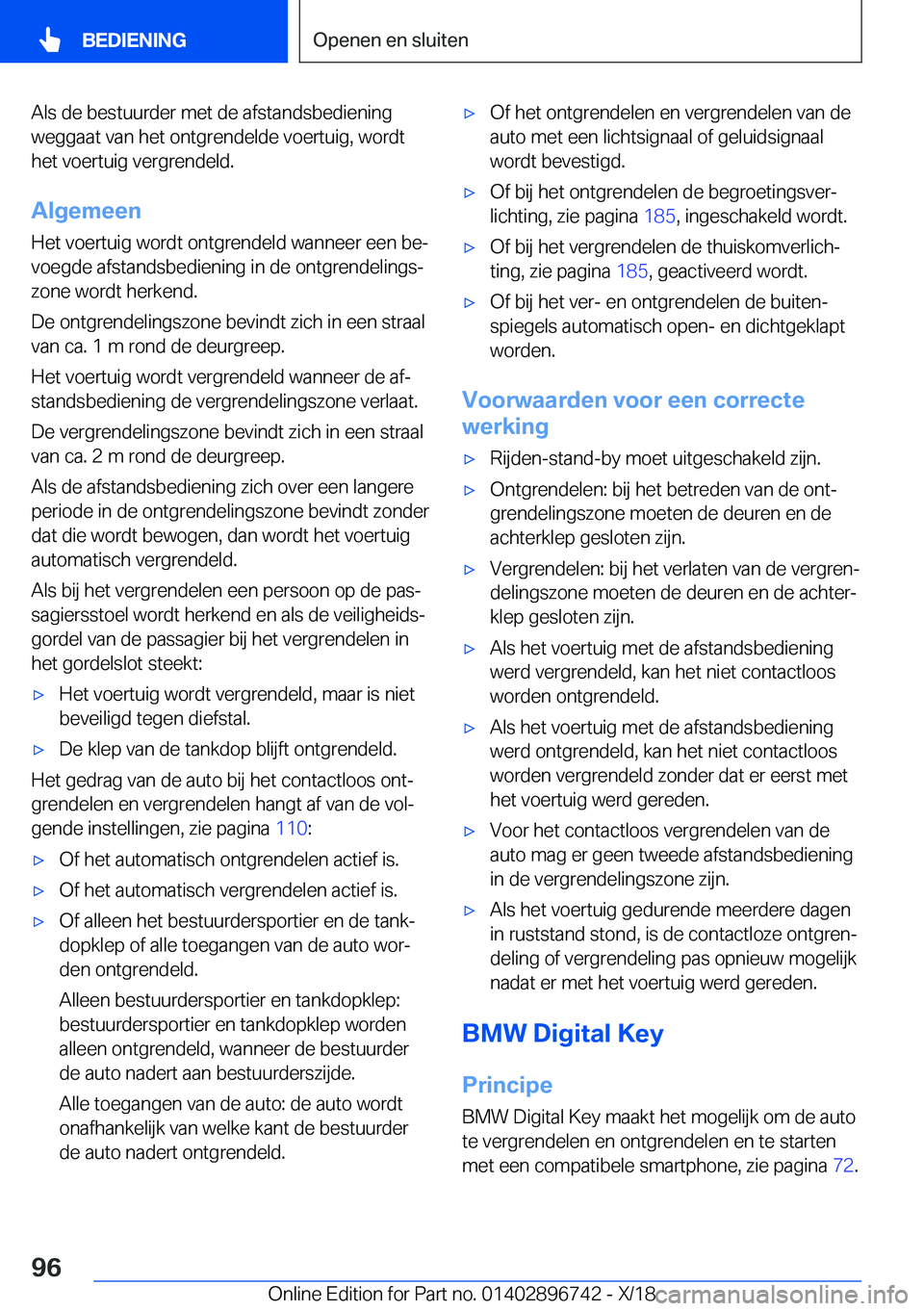 BMW X5 2019  Instructieboekjes (in Dutch) �A�l�s��d�e��b�e�s�t�u�u�r�d�e�r��m�e�t��d�e��a�f�s�t�a�n�d�s�b�e�d�i�e�n�i�n�g
�w�e�g�g�a�a�t��v�a�n��h�e�t��o�n�t�g�r�e�n�d�e�l�d�e��v�o�e�r�t�u�i�g�,��w�o�r�d�t �h�e�t��v�o�e�r�t�u�i�g�