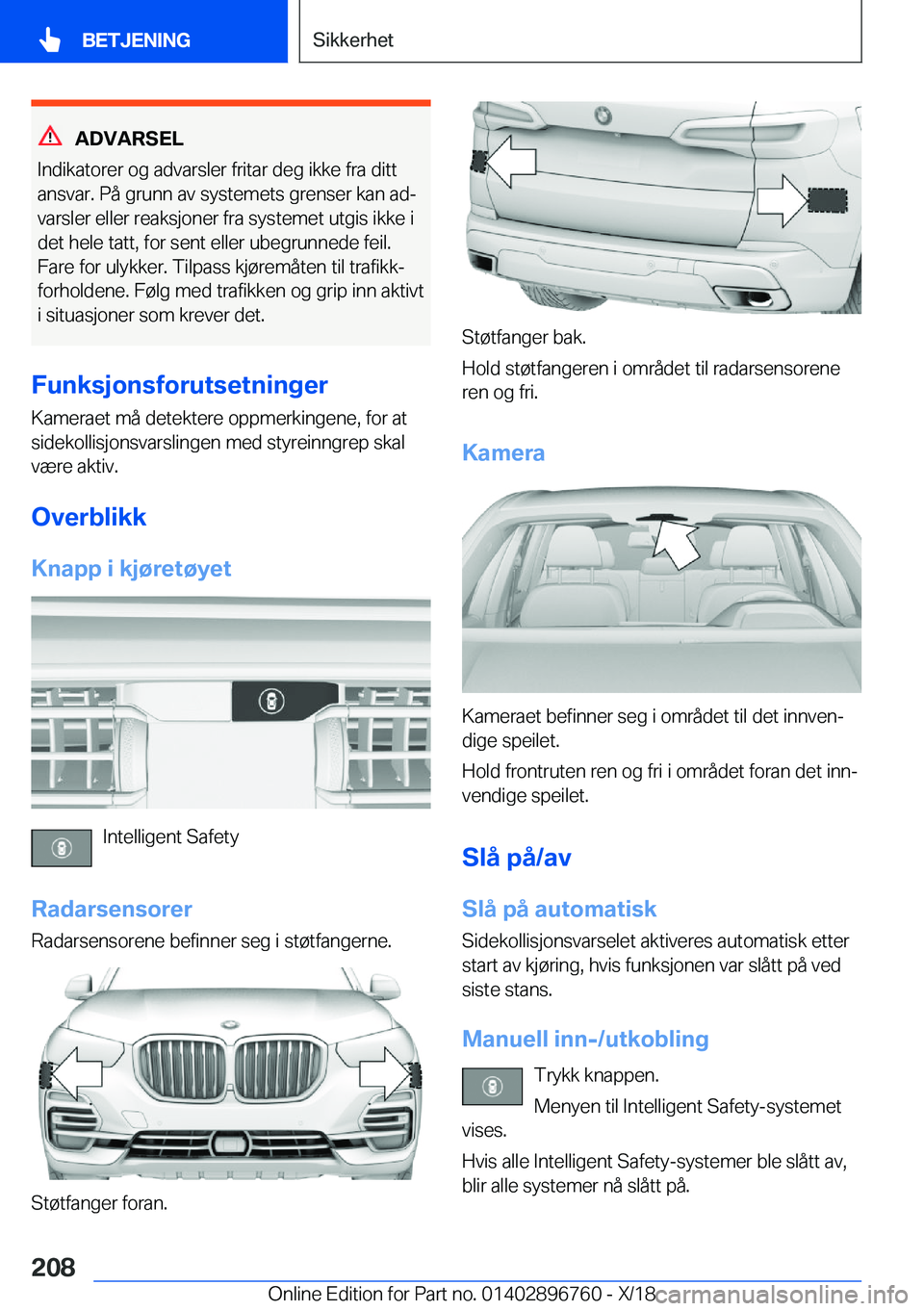 BMW X5 2019  InstruksjonsbØker (in Norwegian) �A�D�V�A�R�S�E�L
�I�n�d�i�k�a�t�o�r�e�r��o�g��a�d�v�a�r�s�l�e�r��f�r�i�t�a�r��d�e�g��i�k�k�e��f�r�a��d�i�t�t �a�n�s�v�a�r�.��P�å��g�r�u�n�n��a�v��s�y�s�t�e�m�e�t�s��g�r�e�n�s�e�r��k�a�n�