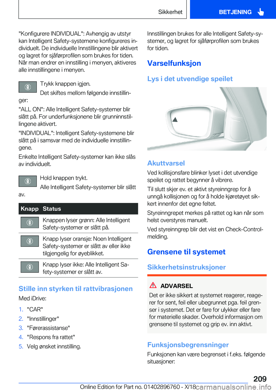 BMW X5 2019  InstruksjonsbØker (in Norwegian) ��K�o�n�f�i�g�u�r�e�r�e��I�N�D�I�V�I�D�U�A�L��:��A�v�h�e�n�g�i�g��a�v��u�t�s�t�y�r
�k�a�n��I�n�t�e�l�l�i�g�e�n�t��S�a�f�e�t�y�-�s�y�s�t�e�m�e�n�e��k�o�n�f�i�g�u�r�e�r�e�s��i�nj
�d�i�v�i�d�u