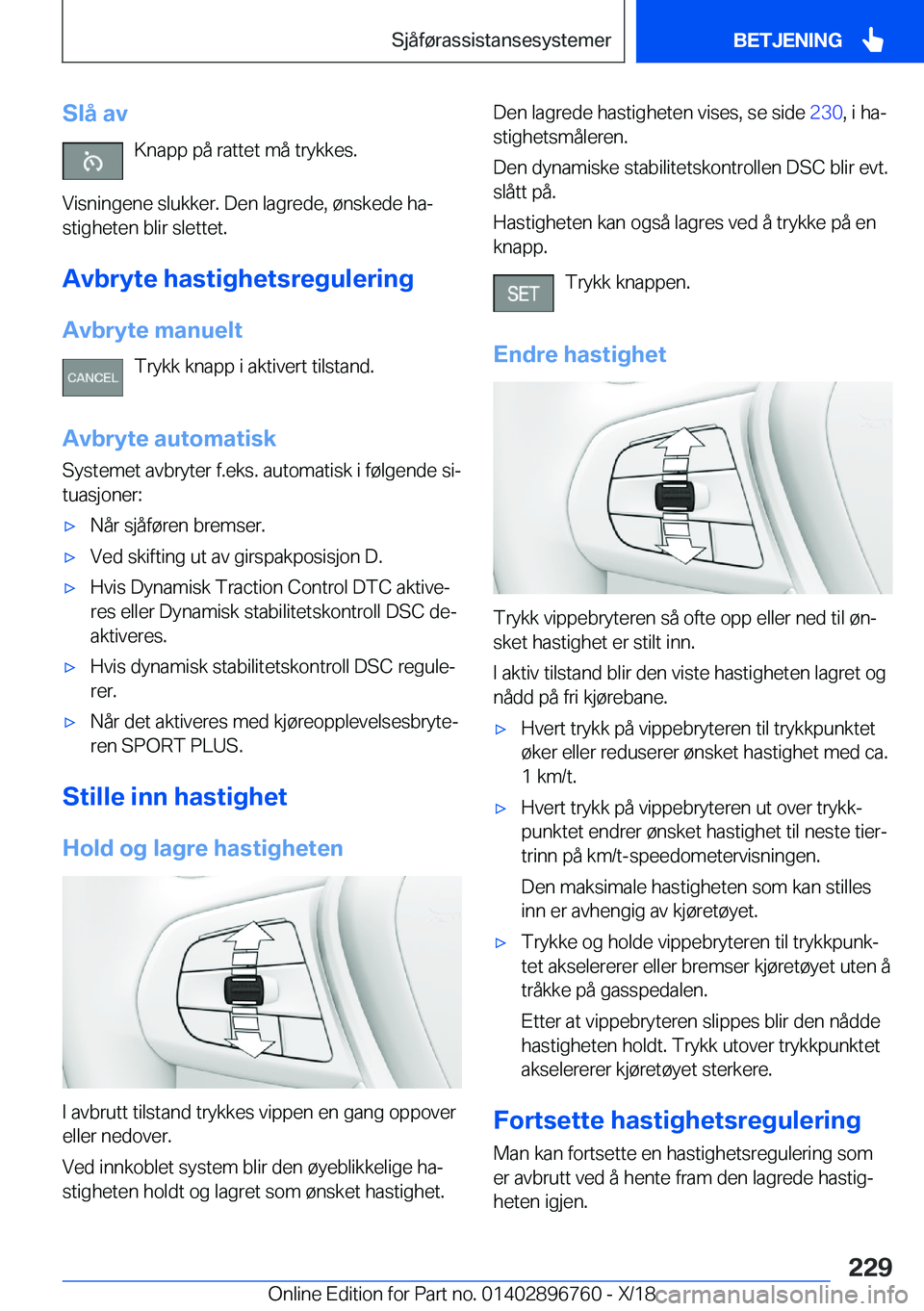 BMW X5 2019  InstruksjonsbØker (in Norwegian) �S�l�å��a�v�K�n�a�p�p��p�å��r�a�t�t�e�t��m�å��t�r�y�k�k�e�s�.
�V�i�s�n�i�n�g�e�n�e��s�l�u�k�k�e�r�.��D�e�n��l�a�g�r�e�d�e�,��