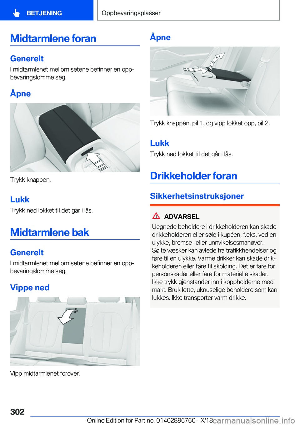 BMW X5 2019  InstruksjonsbØker (in Norwegian) �M�i�d�t�a�r�m�l�e�n�e��f�o�r�a�n
�G�e�n�e�r�e�l�t
�I��m�i�d�t�a�r�m�l�e�n�e�t��m�e�l�l�o�m��s�e�t�e�n�e��b�e�f�i�n�n�e�r��e�n��o�p�pj �b�e�v�a�r�i�n�g�s�l�o�m�m�e��s�e�g�.
�