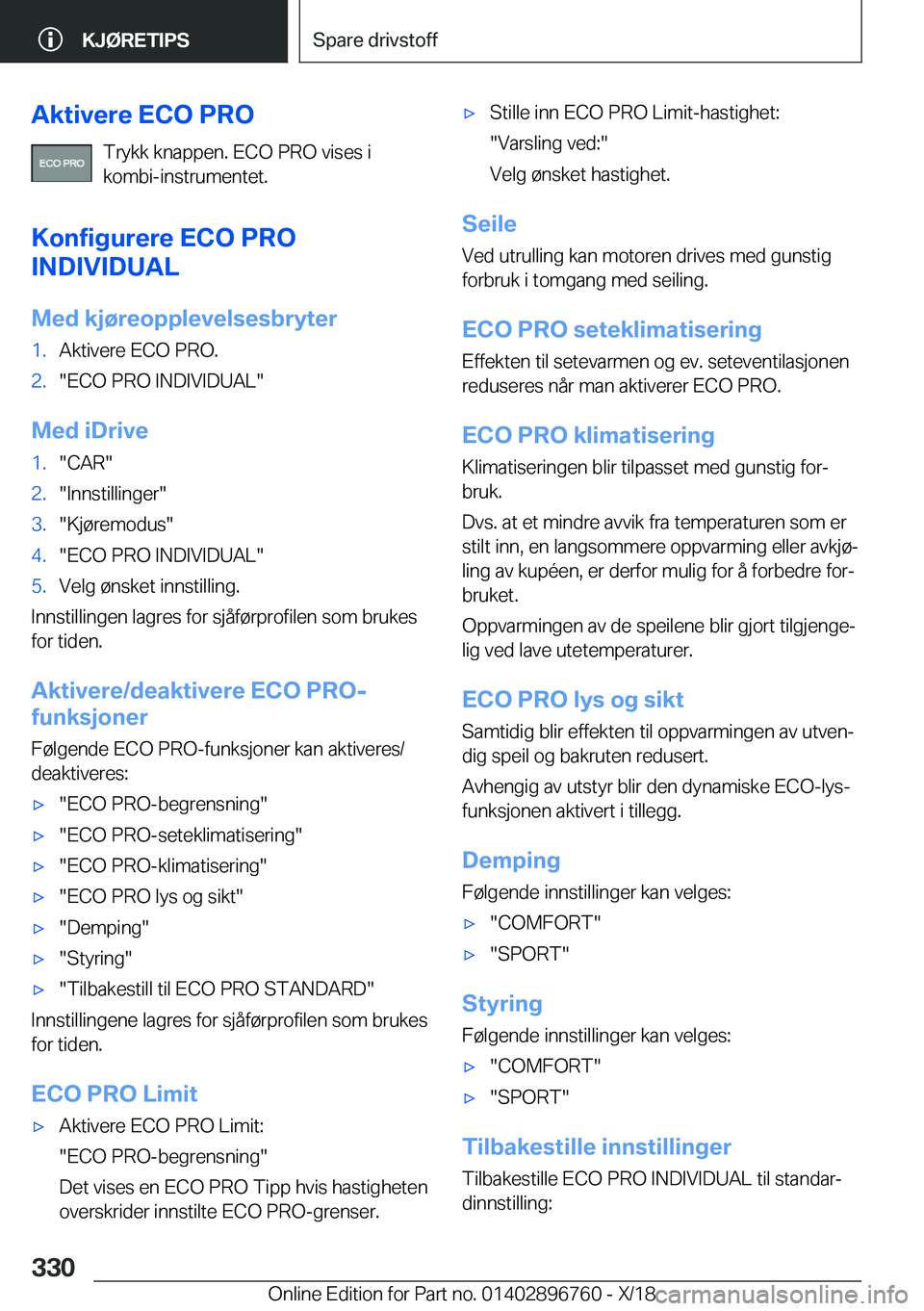 BMW X5 2019  InstruksjonsbØker (in Norwegian) �A�k�t�i�v�e�r�e��E�C�O��P�R�O�T�r�y�k�k��k�n�a�p�p�e�n�.��E�C�O��P�R�O��v�i�s�e�s��i
�k�o�m�b�i�-�i�n�s�t�r�u�m�e�n�t�e�t�.
�K�o�n�f�i�g�u�r�e�r�e��E�C�O��P�R�O
�I�N�D�I�V�I�D�U�A�L
�M�e�d�