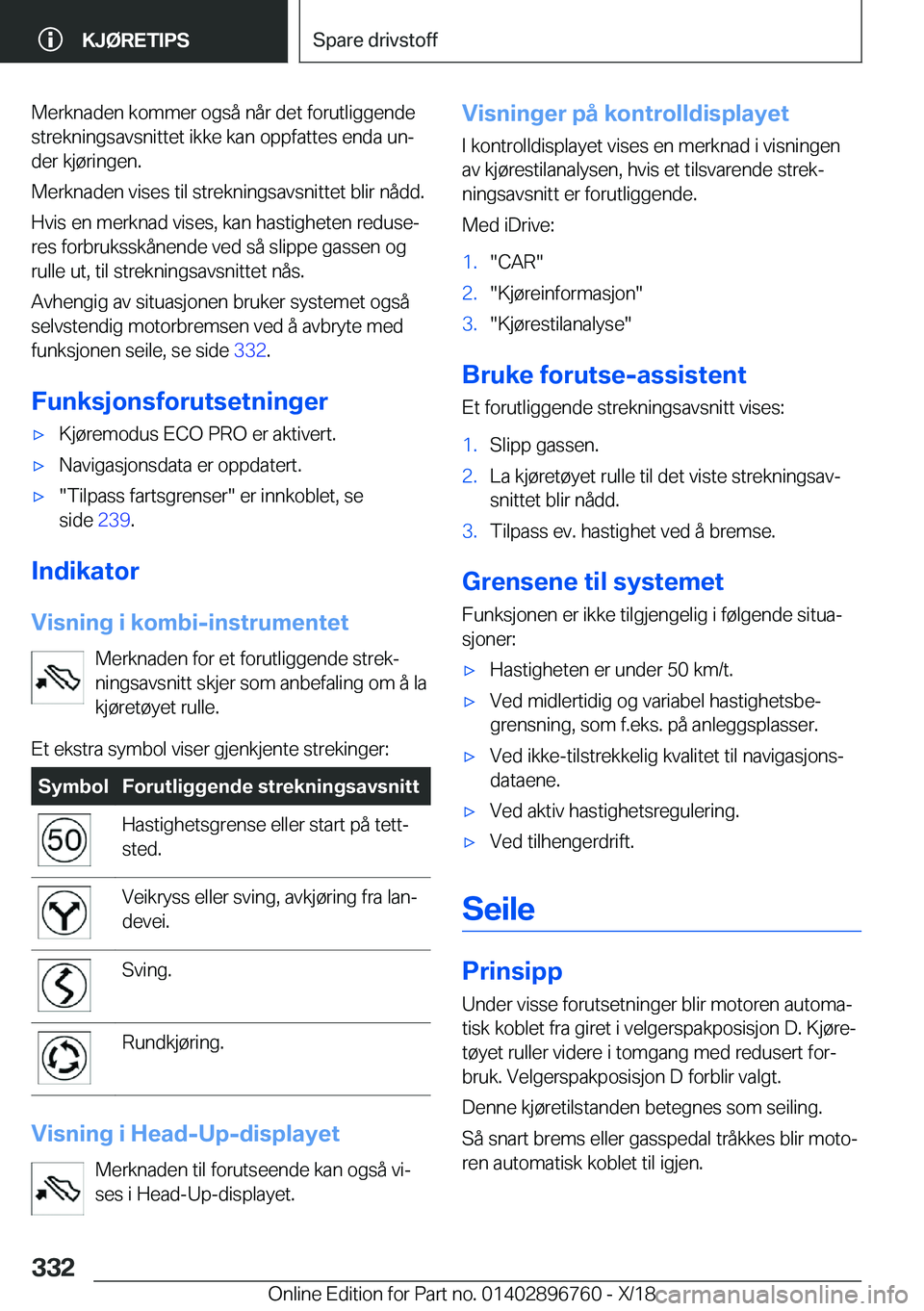 BMW X5 2019  InstruksjonsbØker (in Norwegian) �M�e�r�k�n�a�d�e�n��k�o�m�m�e�r��o�g�s�å��n�å�r��d�e�t��f�o�r�u�t�l�i�g�g�e�n�d�e
�s�t�r�e�k�n�i�n�g�s�a�v�s�n�i�t�t�e�t��i�k�k�e��k�a�n��o�p�p�f�a�t�t�e�s��e�n�d�a��u�nj �d�e�r��k�j�