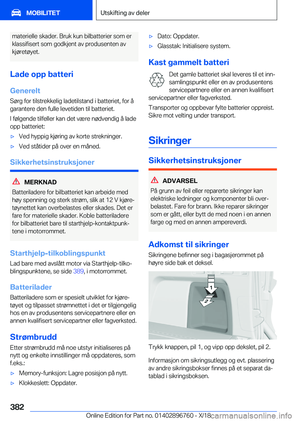 BMW X5 2019  InstruksjonsbØker (in Norwegian) �m�a�t�e�r�i�e�l�l�e��s�k�a�d�e�r�.��B�r�u�k��k�u�n��b�i�l�b�a�t�t�e�r�i�e�r��s�o�m��e�r�k�l�a�s�s�i�f�i�s�e�r�t��s�o�m��g�o�d�k�j�e�n�t��a�v��p�r�o�d�u�s�e�n�t�e�n��a�v �k�j�
