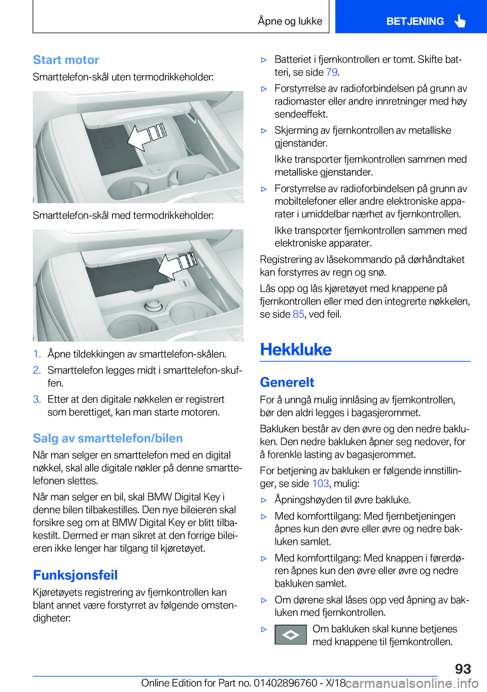 BMW X5 2019  InstruksjonsbØker (in Norwegian) �S�t�a�r�t��m�o�t�o�r�S�m�a�r�t�t�e�l�e�f�o�n�-�s�k�å�l��u�t�e�n��t�e�r�m�o�d�r�i�k�k�e�h�o�l�d�e�r�:
�S�m�a�r�t�t�e�l�e�f�o�n�-�s�k�å�l��m�e�d��t�e�r�m�o�d�r�i�k�k�e�h�o�l�d�e�r�:
�1�.�