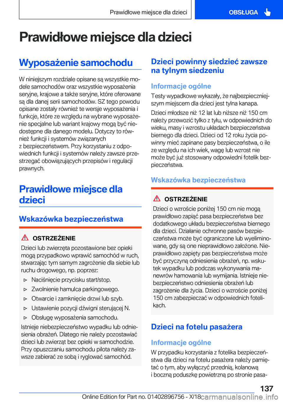 BMW X5 2019  Instrukcja obsługi (in Polish) �P�r�a�w�i�d�ł�o�w�e��m�i�e�j�s�c�e��d�l�a��d�z�i�e�c�i�W�y�p�o�s�a9�e�n�i�e��s�a�m�o�c�h�o�d�u
�W��n�i�n�i�e�j�s�z�y�m��r�o�z�d�z�i�a�l�e��o�p�i�s�a�n�e��s�