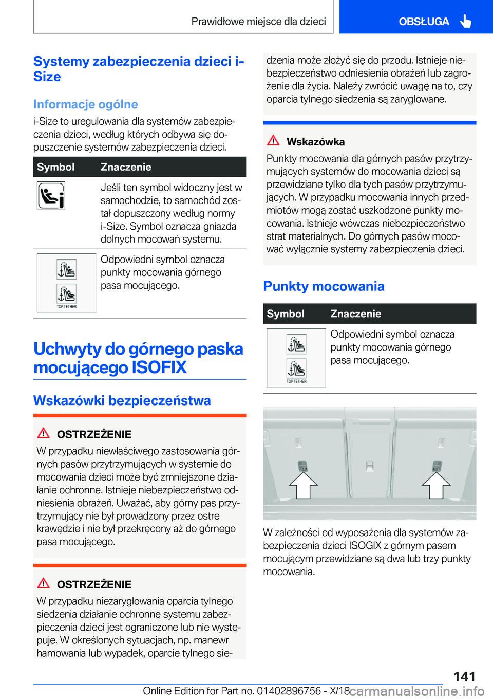 BMW X5 2019  Instrukcja obsługi (in Polish) �S�y�s�t�e�m�y��z�a�b�e�z�p�i�e�c�z�e�n�i�a��d�z�i�e�c�i��i�-
�S�i�z�e
�I�n�f�o�r�m�a�c�j�e��o�g�