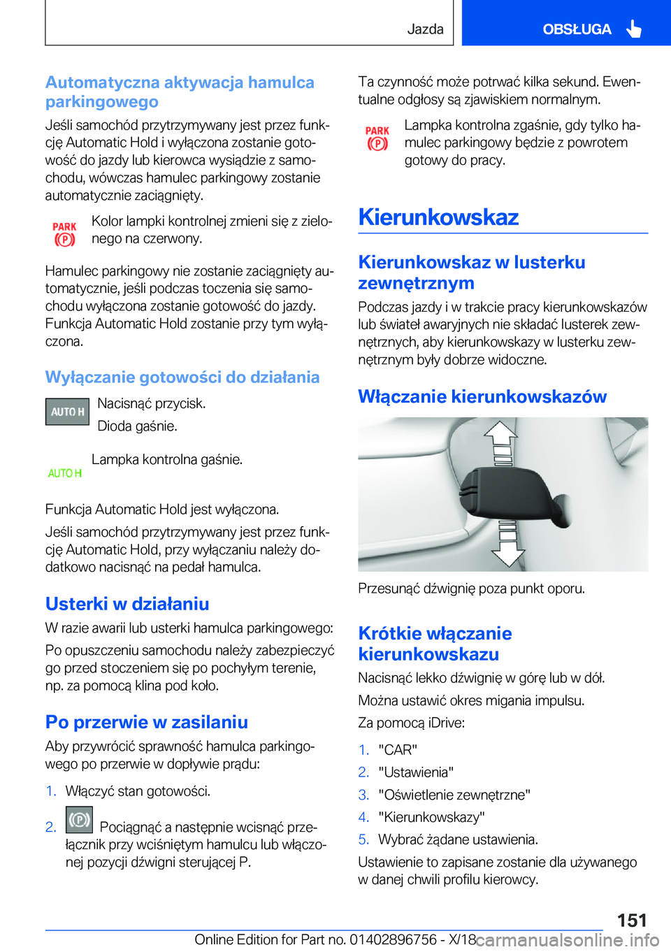 BMW X5 2019  Instrukcja obsługi (in Polish) �A�u�t�o�m�a�t�y�c�z�n�a��a�k�t�y�w�a�c�j�a��h�a�m�u�l�c�a
�p�a�r�k�i�n�g�o�w�e�g�o
�J�e�l�i��s�a�m�o�c�h�