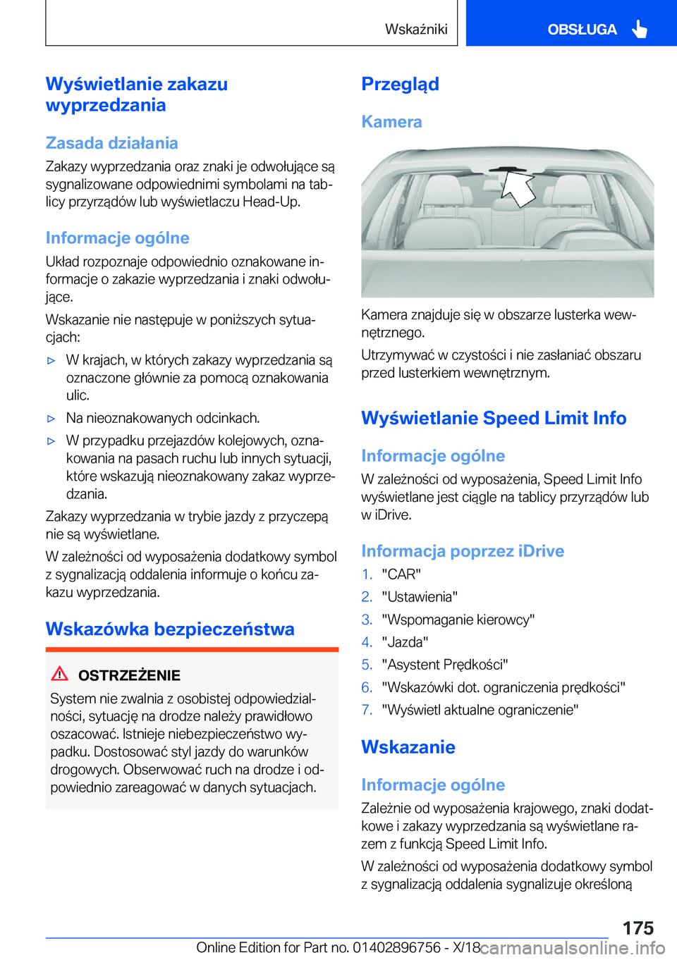 BMW X5 2019  Instrukcja obsługi (in Polish) �W�y�w�i�e�t�l�a�n�i�e��z�a�k�a�z�u
�w�y�p�r�z�e�d�z�a�n�i�a
�Z�a�s�a�d�a��d�z�i�a�ł�a�n�i�a �Z�a�k�a�z�y��w�y�p�r�z�e�d�z�a�n�i�a��o�r�a�z��z�n�a�k�i��j�e��o�d�w�o�ł�u�j�