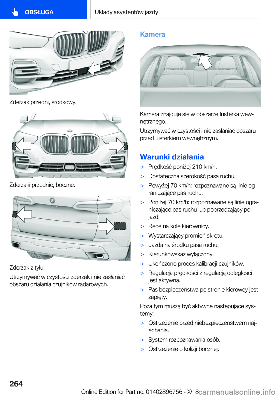 BMW X5 2019  Instrukcja obsługi (in Polish) �Z�d�e�r�z�a�k��p�r�z�e�d�n�i�,��r�o�d�k�o�w�y�.
�Z�d�e�r�z�a�k�i��p�r�z�e�d�n�i�e�,��b�o�c�z�n�e�.
�Z�d�e�r�z�a�k��z��t�y�ł�u�.
�U�t�r�z�y�m�y�w�a�