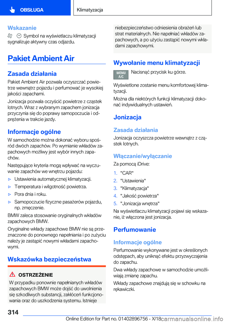 BMW X5 2019  Instrukcja obsługi (in Polish) �W�s�k�a�z�a�n�i�e
�������S�y�m�b�o�l��n�a��w�y�w�i�e�t�l�a�c�z�u��k�l�i�m�a�t�y�z�a�c�j�i
�s�y�g�n�a�l�i�z�u�j�e��a�k�t�y�w�n�y��c�z�a�s��o�d�j�a�z�d�u�.
�P�a�k�i�e�t��A�m�b�i�e�n�t��