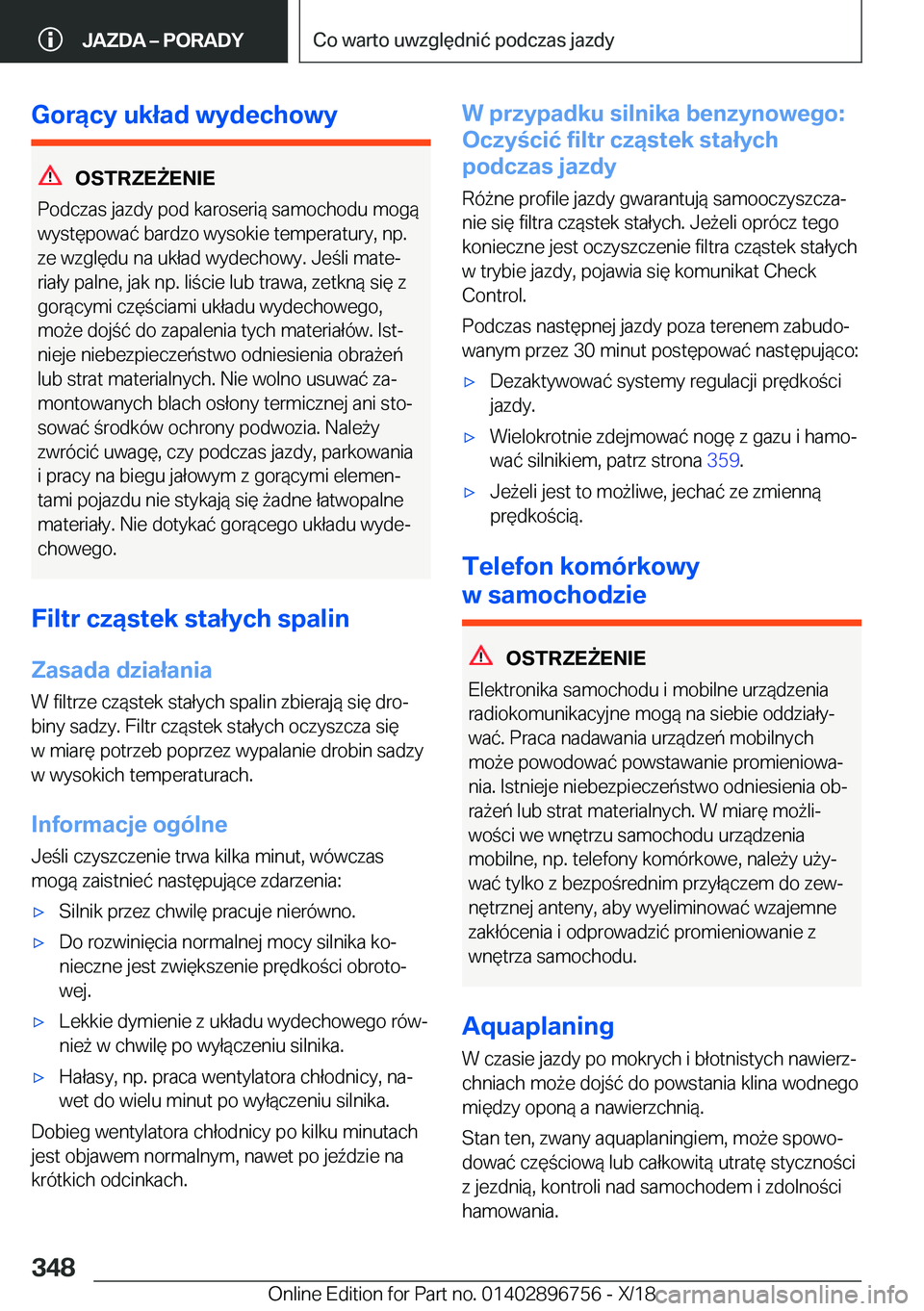 BMW X5 2019  Instrukcja obsługi (in Polish) �G�o�r�ą�c�y��u�k�ł�a�d��w�y�d�e�c�h�o�w�y
�O�S�T�R�Z�E8�E�N�I�E
�P�o�d�c�z�a�s��j�a�z�d�y��p�o�d��k�a�r�o�s�e�r�i�