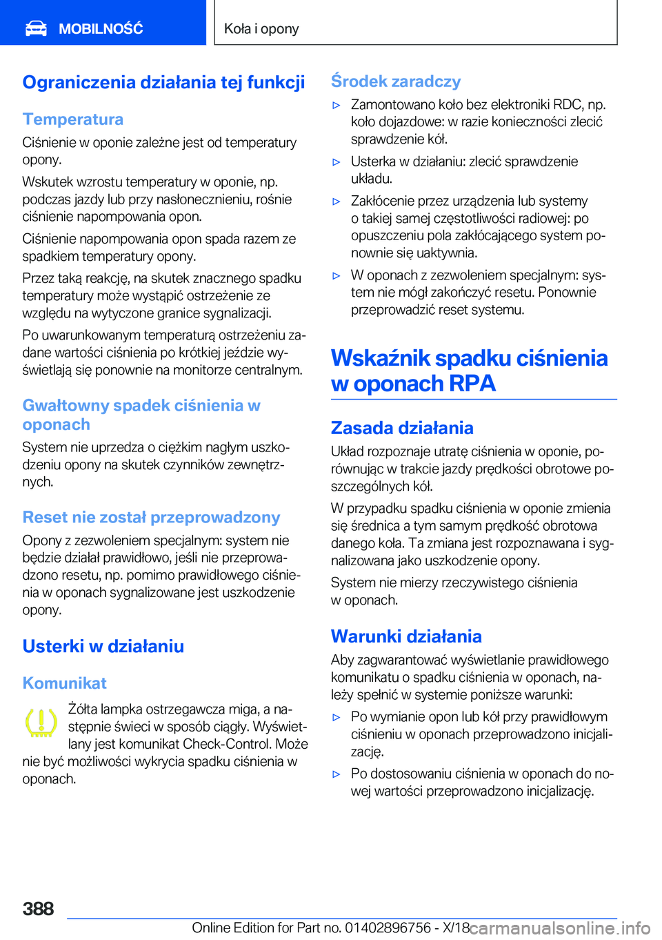 BMW X5 2019  Instrukcja obsługi (in Polish) �O�g�r�a�n�i�c�z�e�n�i�a��d�z�i�a�ł�a�n�i�a��t�e�j��f�u�n�k�c�j�i�T�e�m�p�e�r�a�t�u�r�a
�C�i�n�i�e�n�i�e��w��o�p�o�n�i�e��z�a�l�e9�n�e��j�e�s�t��o�d��t�e�m�p�e�r�a�t�u�r�y
�o�p�o�n�y�.
�W