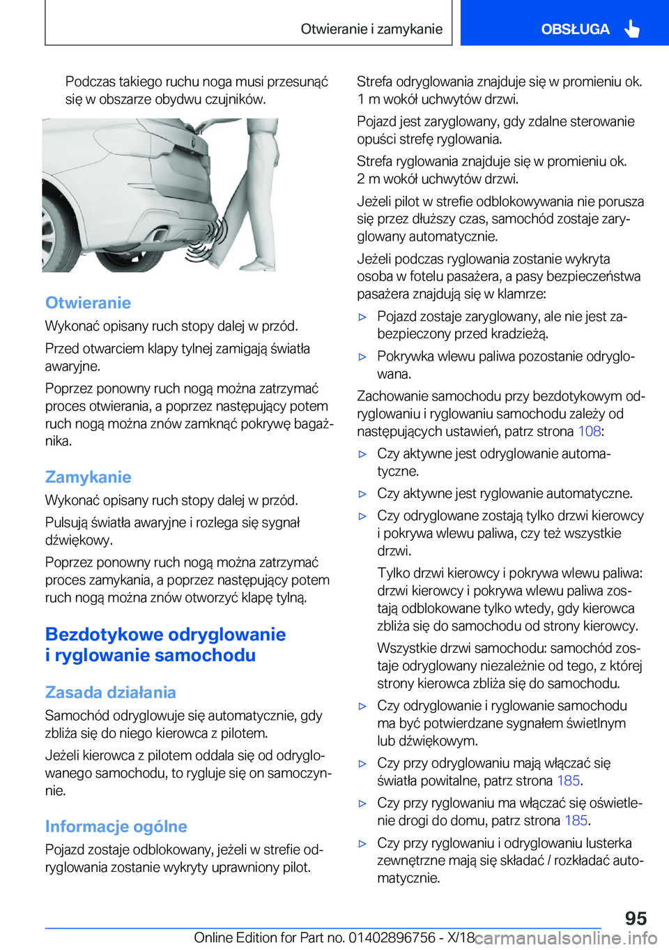 BMW X5 2019  Instrukcja obsługi (in Polish) �P�o�d�c�z�a�s��t�a�k�i�e�g�o��r�u�c�h�u��n�o�g�a��m�u�s�i��p�r�z�e�s�u�n�