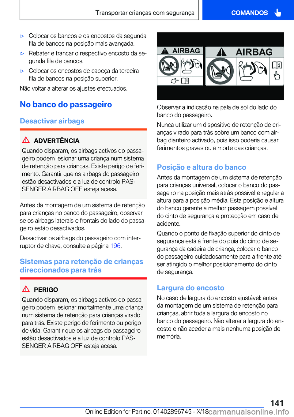 BMW X5 2019  Manual do condutor (in Portuguese) x�C�o�l�o�c�a�r��o�s��b�a�n�c�o�s��e��o�s��e�n�c�o�s�t�o�s��d�a��s�e�g�u�n�d�a�f�i�l�a��d�e��b�a�n�c�o�s��n�a��p�o�s�i�