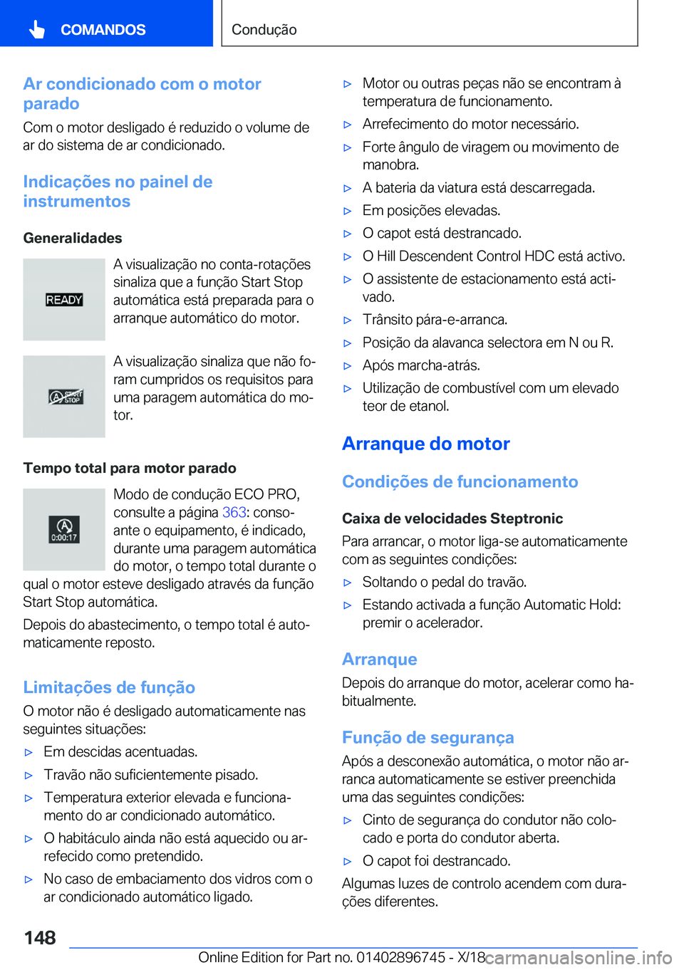 BMW X5 2019  Manual do condutor (in Portuguese) �A�r��c�o�n�d�i�c�i�o�n�a�d�o��c�o�m��o��m�o�t�o�r
�p�a�r�a�d�o
�C�o�m��o��m�o�t�o�r��d�e�s�l�i�g�a�d�o��é��r�e�d�u�z�i�d�o��o��v�o�l�u�m�e��d�e�a�r��d�o��s�i�s�t�e�m�a��d�e��a�r��c�