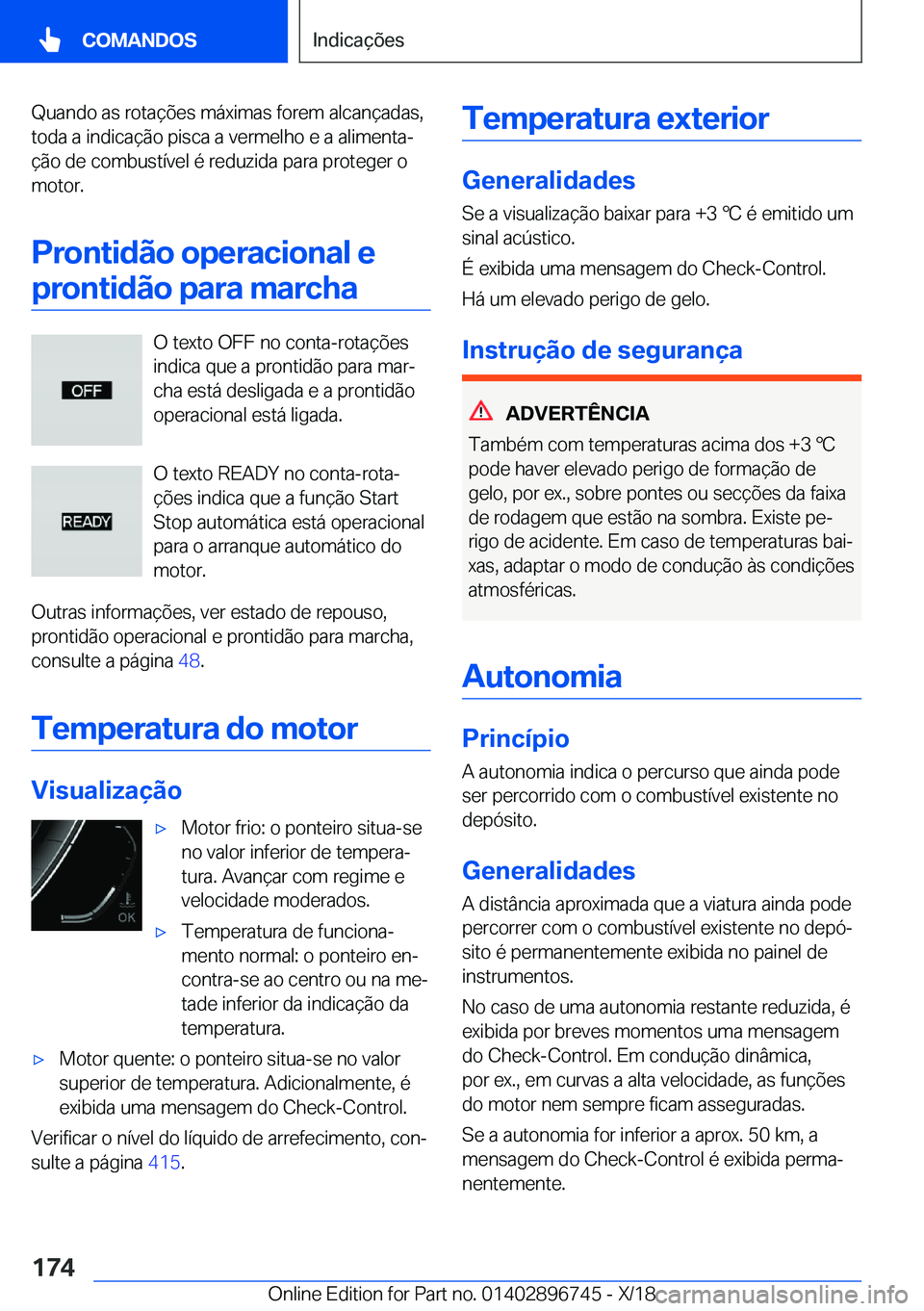 BMW X5 2019  Manual do condutor (in Portuguese) �Q�u�a�n�d�o��a�s��r�o�t�a�