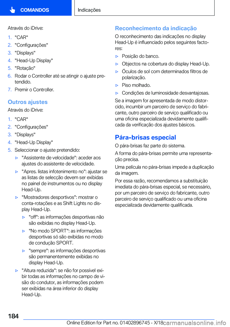 BMW X5 2019  Manual do condutor (in Portuguese) �A�t�r�a�v�é�s��d�o��i�D�r�i�v�e�:�1�.��C�A�R��2�.��C�o�n�f�i�g�u�r�a�