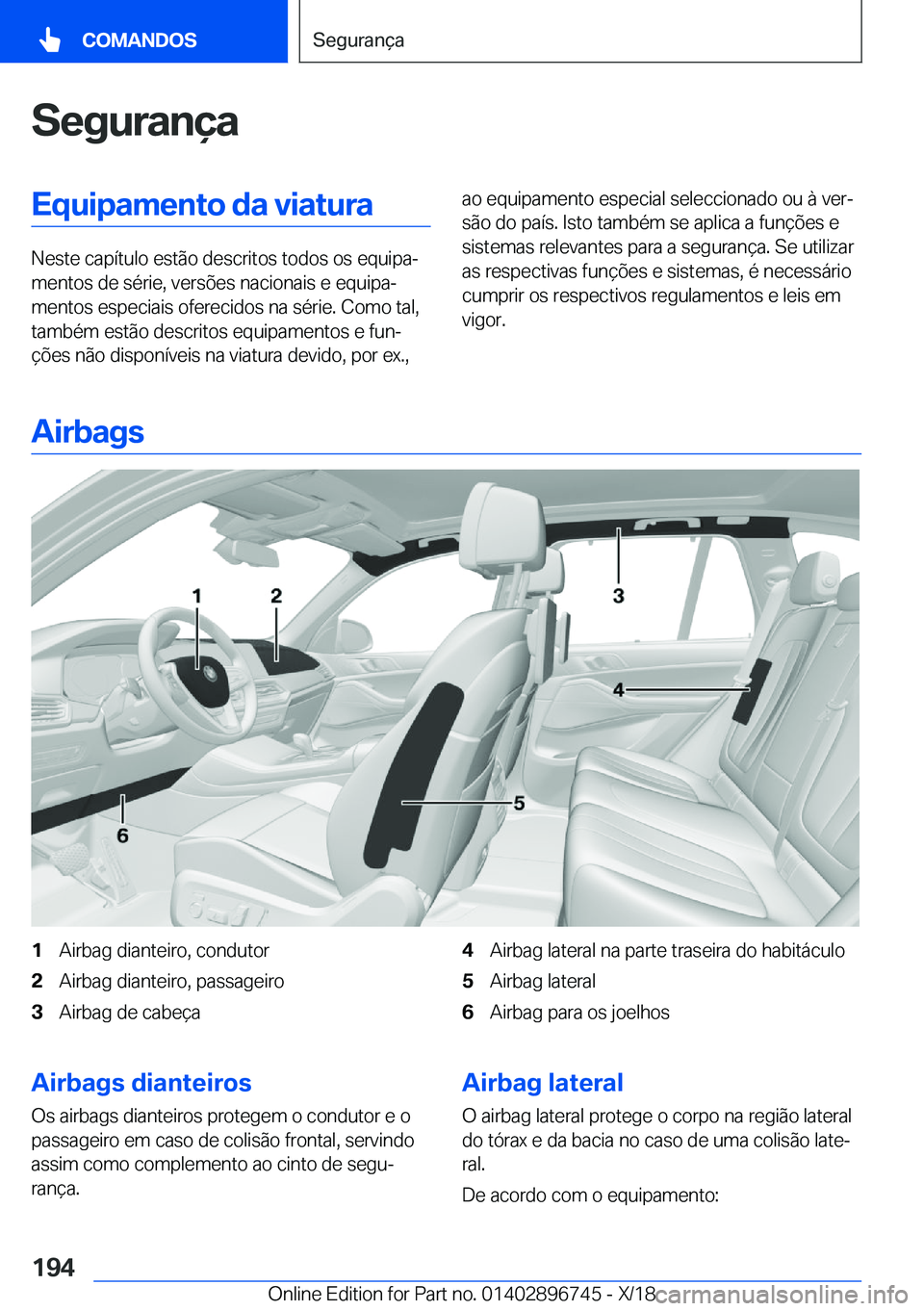 BMW X5 2019  Manual do condutor (in Portuguese) �S�e�g�u�r�a�n�