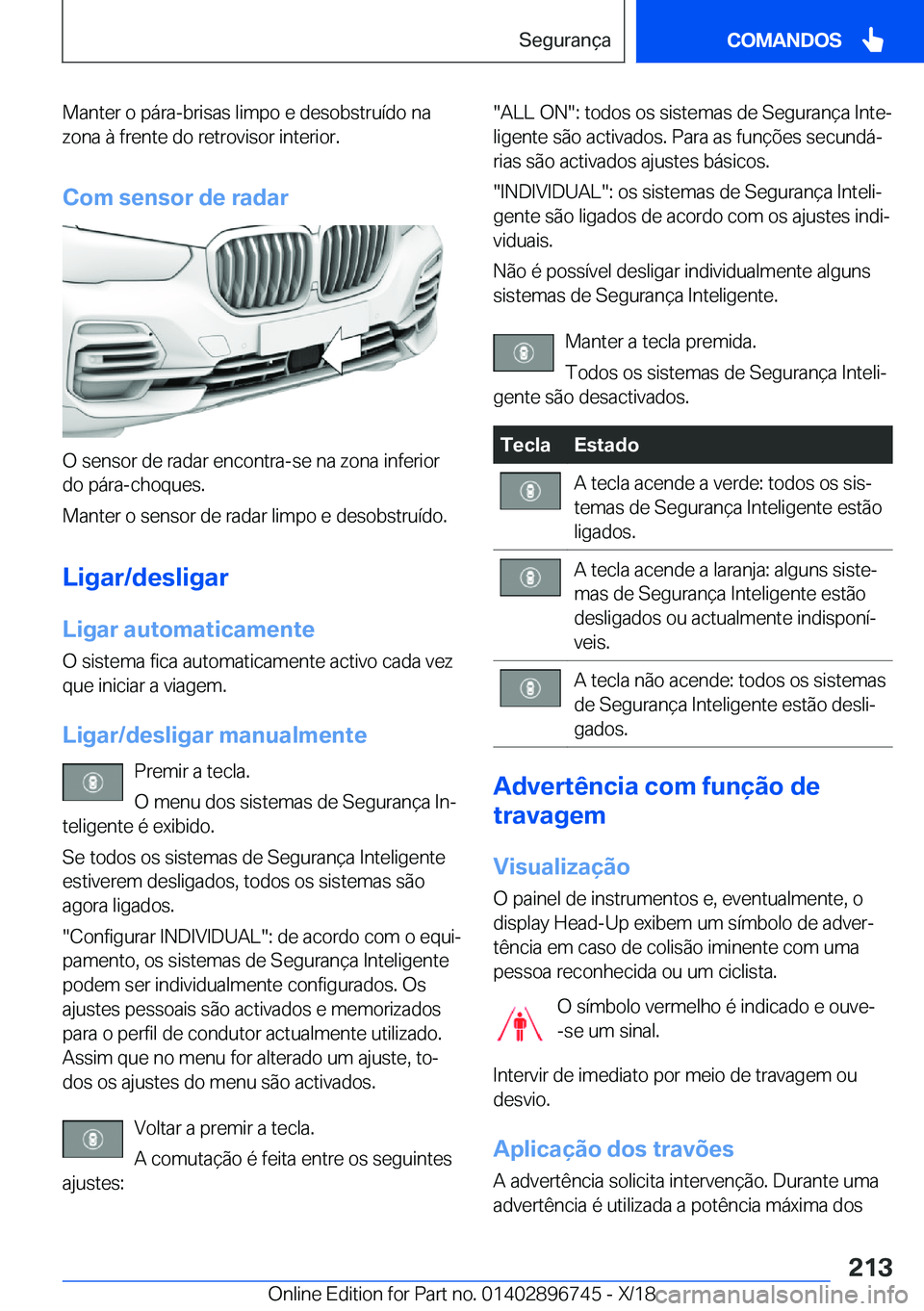 BMW X5 2019  Manual do condutor (in Portuguese) �M�a�n�t�e�r��o��p�á�r�a�-�b�r�i�s�a�s��l�i�m�p�o��e��d�e�s�o�b�s�t�r�u�