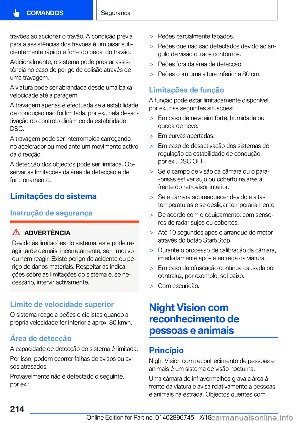 BMW X5 2019  Manual do condutor (in Portuguese) �t�r�a�v�õ�e�s��a�o��a�c�c�i�o�n�a�r��o��t�r�a�v�ã�o�.��A��c�o�n�d�i�