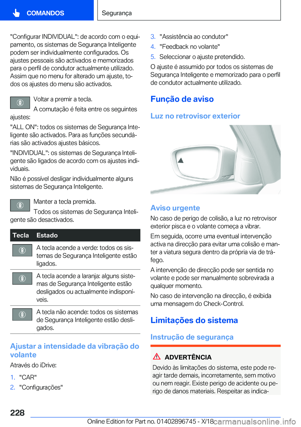 BMW X5 2019  Manual do condutor (in Portuguese) ��C�o�n�f�i�g�u�r�a�r��I�N�D�I�V�I�D�U�A�L��:��d�e��a�c�o�r�d�o��c�o�m��o��e�q�u�iª
�p�a�m�e�n�t�o�,��o�s��s�i�s�t�e�m�a�s��d�e��S�e�g�u�r�a�n�