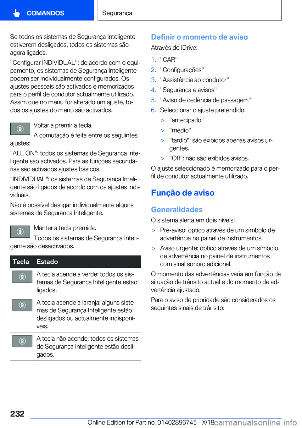 BMW X5 2019  Manual do condutor (in Portuguese) �S�e��t�o�d�o�s��o�s��s�i�s�t�e�m�a�s��d�e��S�e�g�u�r�a�n�