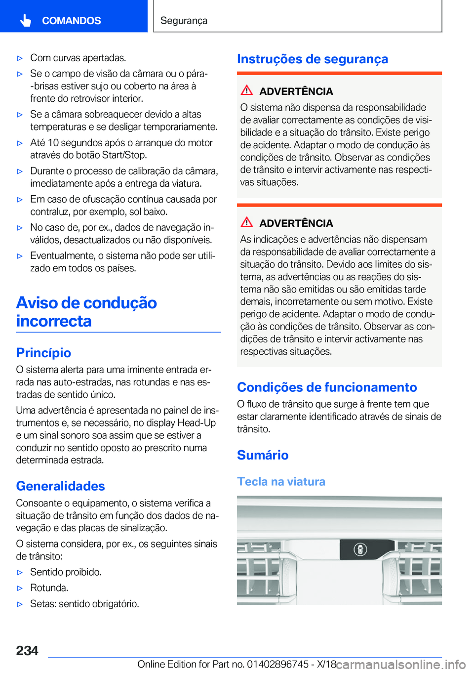 BMW X5 2019  Manual do condutor (in Portuguese) x�C�o�m��c�u�r�v�a�s��a�p�e�r�t�a�d�a�s�.x�S�e��o��c�a�m�p�o��d�e��v�i�s�ã�o��d�a��c�â�m�a�r�a��o�u��o��p�á�r�a�-
�-�b�r�i�s�a�s��e�s�t�i�v�e�r��s�u�j�o��o�u��c�o�b�e�r�t�o��n�a�