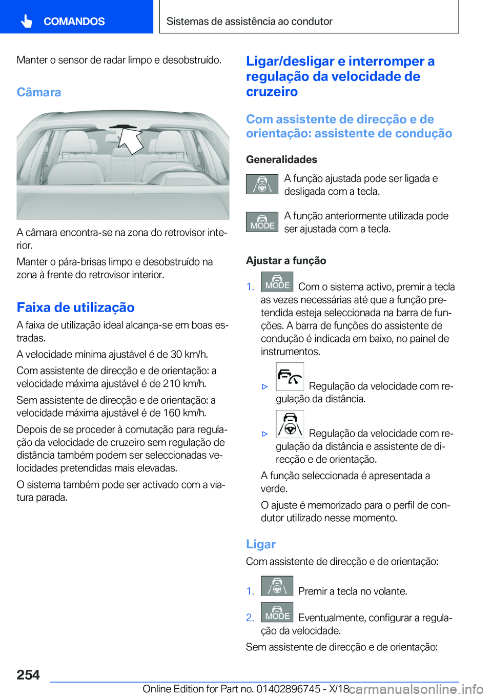 BMW X5 2019  Manual do condutor (in Portuguese) �M�a�n�t�e�r��o��s�e�n�s�o�r��d�e��r�a�d�a�r��l�i�m�p�o��e��d�e�s�o�b�s�t�r�u�
