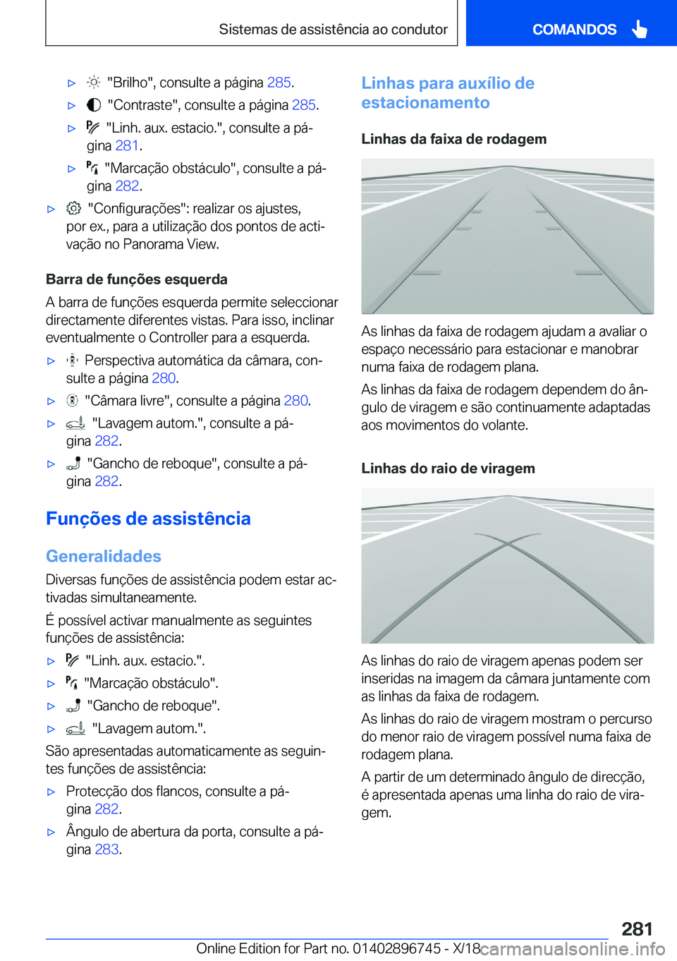 BMW X5 2019  Manual do condutor (in Portuguese) x����B�r�i�l�h�o��,��c�o�n�s�u�l�t�e��a��p�á�g�i�n�a��2�8�5�.x����C�o�n�t�r�a�s�t�e��,��c�o�n�s�u�l�t�e��a��p�á�g�i�n�a� �2�8�5�.x����L�i�n�h�.��a�u�x�.��e�s�t�a�c�i�o�.��,�
