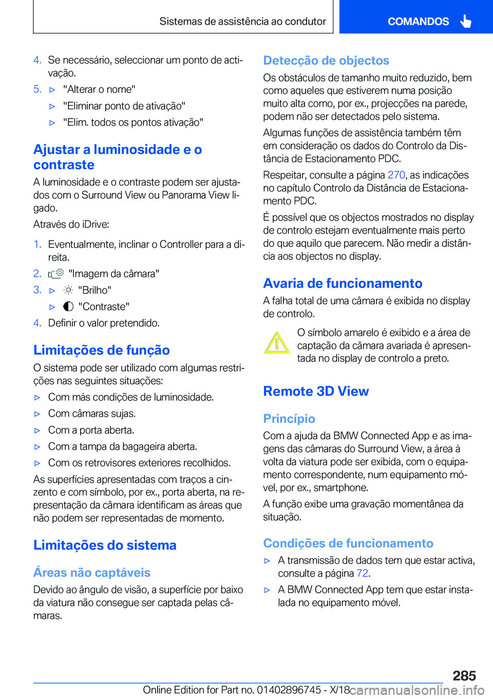 BMW X5 2019  Manual do condutor (in Portuguese) �4�.�S�e��n�e�c�e�s�s�á�r�i�o�,��s�e�l�e�c�c�i�o�n�a�r��u�m��p�o�n�t�o��d�e��a�c�t�iª�v�a�