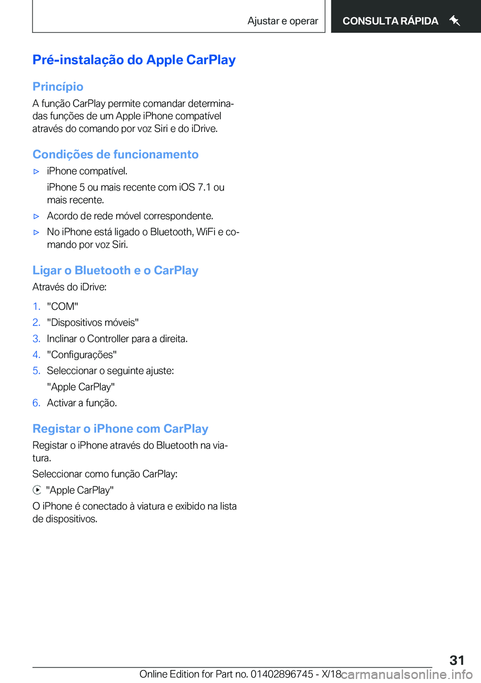 BMW X5 2019  Manual do condutor (in Portuguese) �P�r�é�-�i�n�s�t�a�l�a�