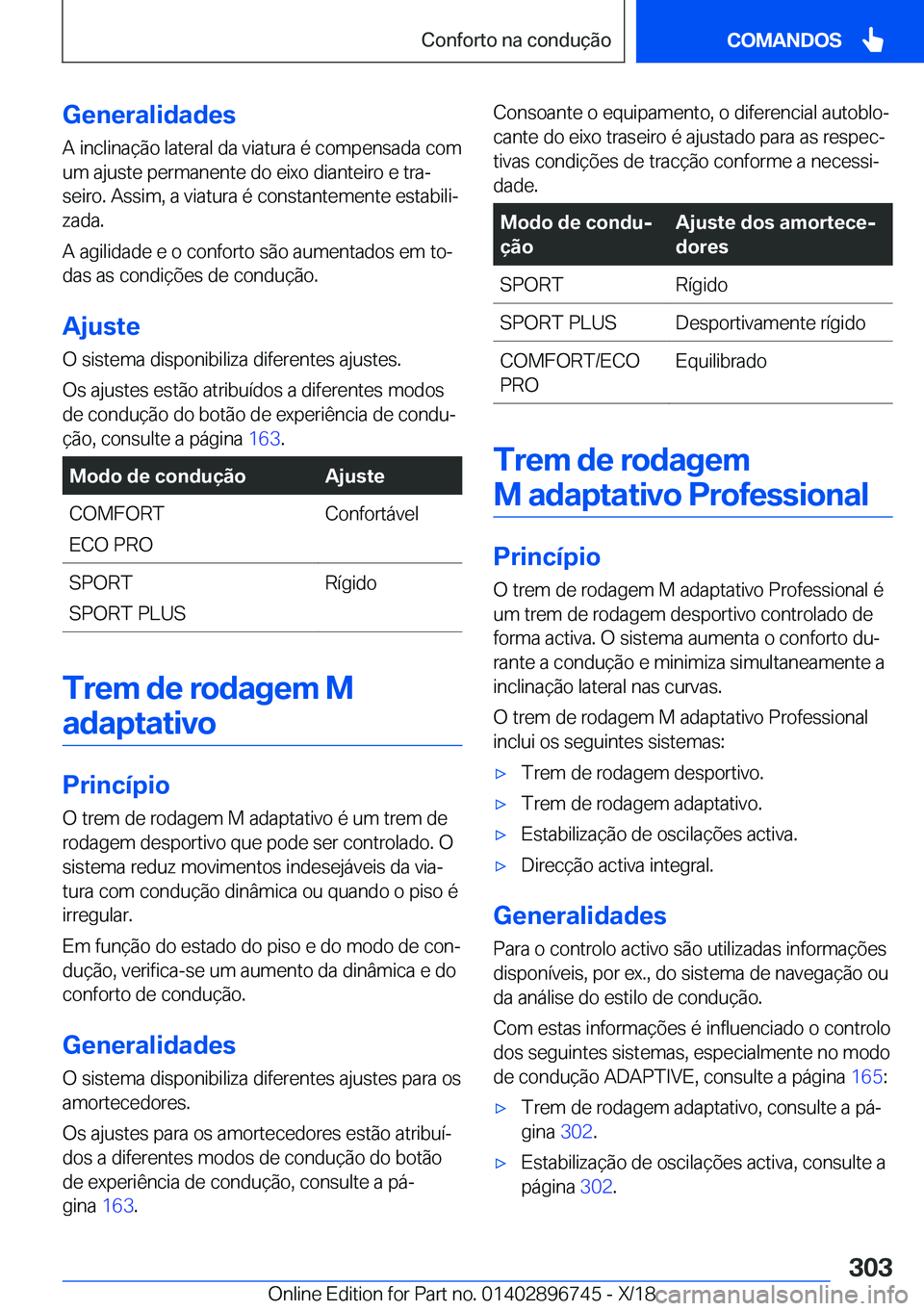 BMW X5 2019  Manual do condutor (in Portuguese) �G�e�n�e�r�a�l�i�d�a�d�e�s
�A��i�n�c�l�i�n�a�