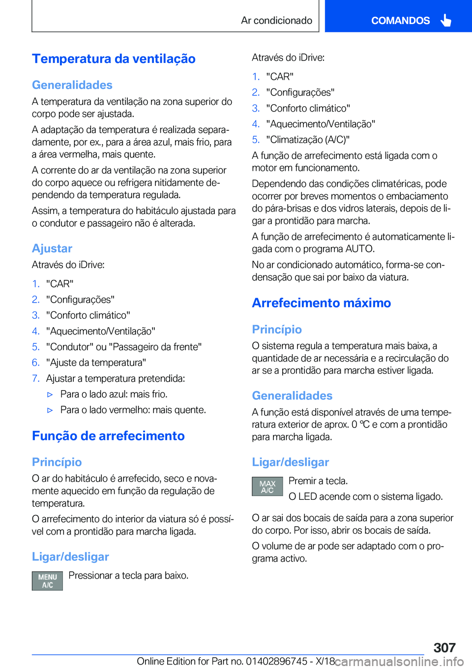 BMW X5 2019  Manual do condutor (in Portuguese) �T�e�m�p�e�r�a�t�u�r�a��d�a��v�e�n�t�i�l�a�