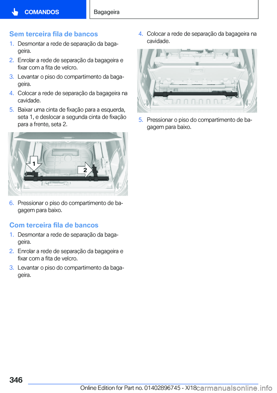 BMW X5 2019  Manual do condutor (in Portuguese) �S�e�m��t�e�r�c�e�i�r�a��f�i�l�a��d�e��b�a�n�c�o�s�1�.�D�e�s�m�o�n�t�a�r��a��r�e�d�e��d�e��s�e�p�a�r�a�