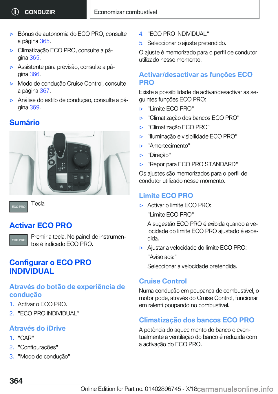 BMW X5 2019  Manual do condutor (in Portuguese) x�B�ó�n�u�s��d�e��a�u�t�o�n�o�m�i�a��d�o��E�C�O��P�R�O�,��c�o�n�s�u�l�t�e
�a��p�á�g�i�n�a� �3�6�5�.x�C�l�i�m�a�t�i�z�a�