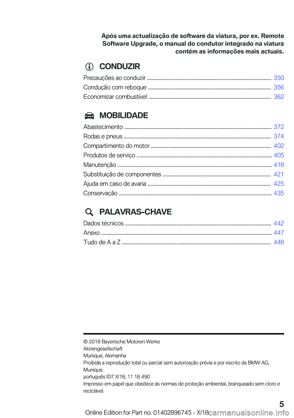 BMW X5 2019  Manual do condutor (in Portuguese) �C�O�N�D�U�Z�I�R
�P�r�e�c�a�u�