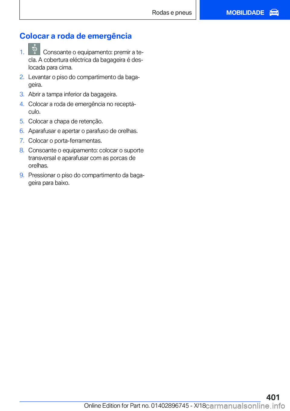 BMW X5 2019  Manual do condutor (in Portuguese) �C�o�l�o�c�a�r��a��r�o�d�a��d�e��e�m�e�r�g�ê�n�c�i�a�1�.���C�o�n�s�o�a�n�t�e��o��e�q�u�i�p�a�m�e�n�t�o�:��p�r�e�m�i�r��a��t�eª
�c�l�a�.��A��c�o�b�e�r�t�u�r�a��e�l�é�c�t�r�i�c�a��d�a