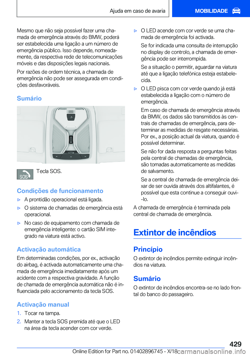 BMW X5 2019  Manual do condutor (in Portuguese) �M�e�s�m�o��q�u�e��n�ã�o��s�e�j�a��p�o�s�s�